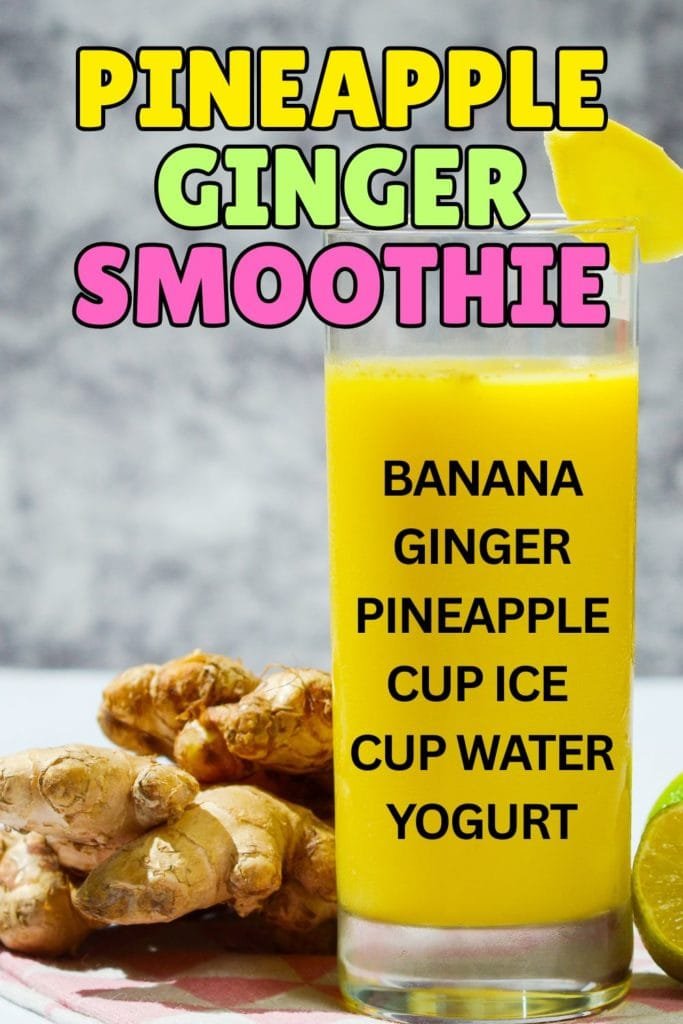 Pineapple Ginger smoothie
