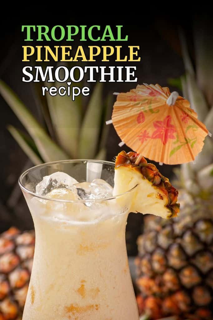 tropical pineapple smoothie