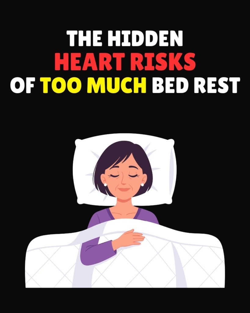 heart risk of too much bed rest